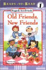 Old FriendsA New Friends: Raggedy Ann and Andy (Raggedy Ann and Andy Ready-To-Read)